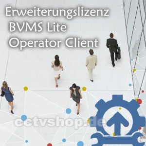 Erweiterungslizenz | Operator Client | BVMS Lite | MBV-XWSTLIT